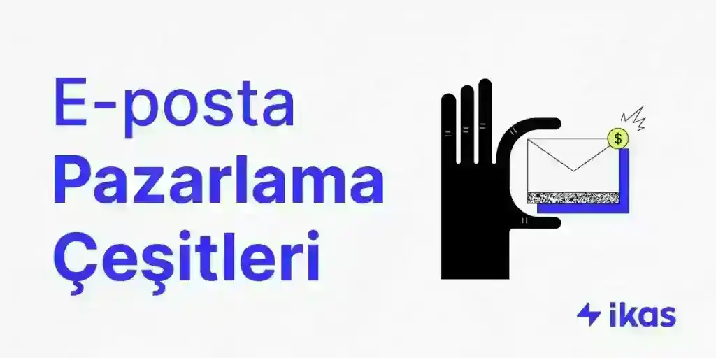 E-posta Pazarlama Potansiyeli Yüksek Stratejiler