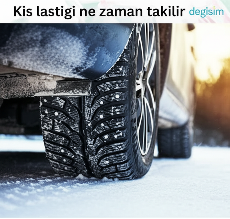 Kış Lastiği Ne Zaman Takılır? Değişim Zamanları