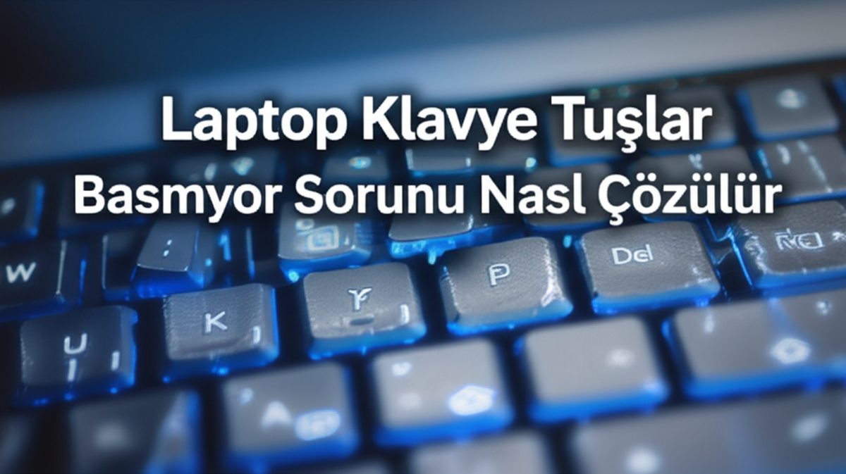 Laptop Klavye Tuşları Basmıyor: Kesin Çözüm Rehberi 2024