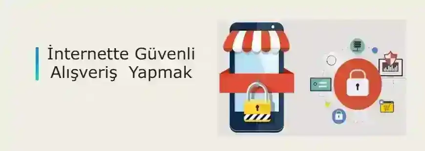 Online Alışveriş Güvenliği: Dikkat Edilmesi Gerekenler