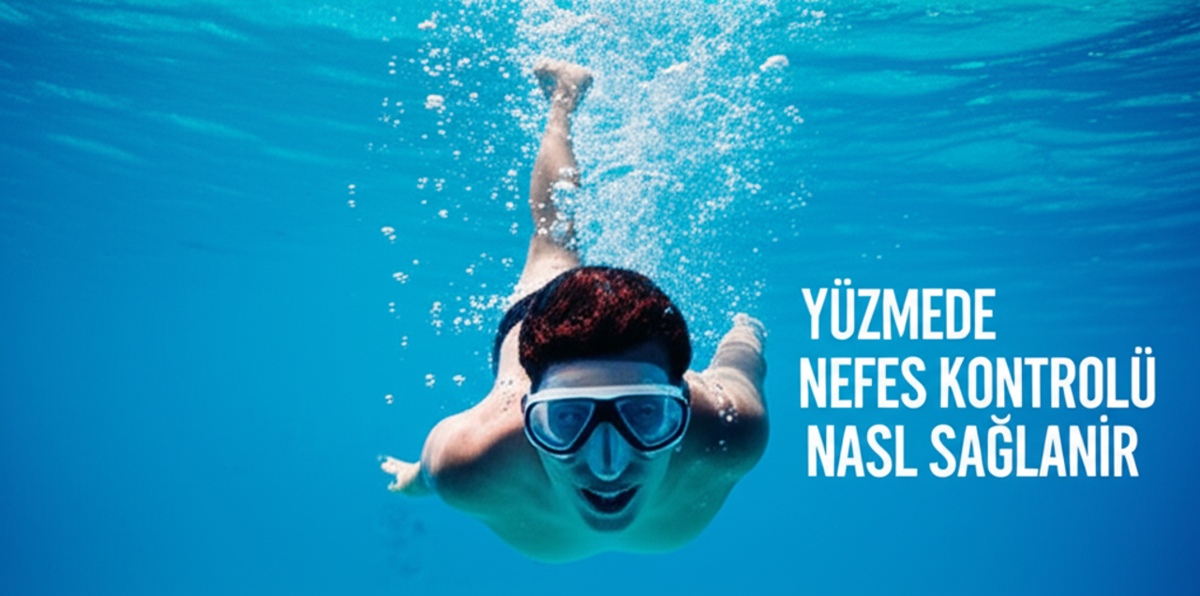 Yüzmede Nefes Kontrolü: Performansınızı Artıran Teknikler