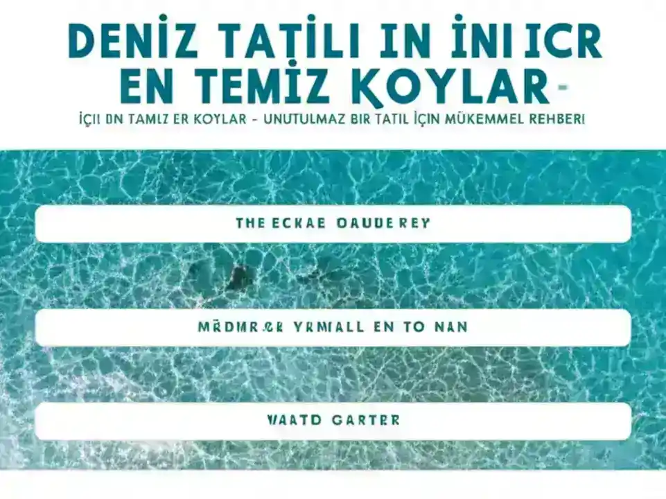 Ege nin Gizli Köşeleri - Deniz Tatili İçin En Temiz Koylar Unutulmaz Bir Tatil İçi...