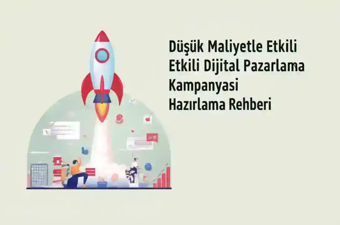 Düşük Maliyetli Dijital Pazarlama Stratejileri Tablosu - Düşük Maliyetle Etkili Dijital Pazarlama Kampanyası Hazır...