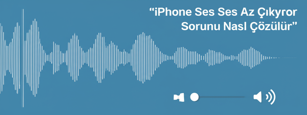 iPhone Ses Az Çıkıyor Sorunu: Kapsamlı Çözüm Rehberi 2024
